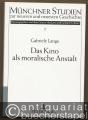 Das Kino als moralische Anstalt. Soziale Leitbilder und die Darstellung gesellschaftlicher Realität im Spielfilm des Dritten Reiches (= Münchner Studien zur neueren und neuesten Geschichte, hrsg. v. Hans Günter Hockerts u. Gerhard A. Ritter, Band 7).