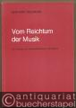 Vom Reichtum der Musik. Ein Versuch zur Systematisierung in der Musik.
