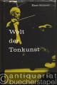 Welt der Tonkunst. Eine Einführung in die Musikkunde (= Wissen der Zeit).