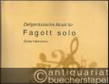 Zeitgenössische Musik für Fagott solo (= DVfM 8064).