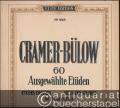 60 ausgewählte Etüden / Etudes choisies / Selected Studies / 60 Studi scelti. Heft I (= Elite Edition, No. 228). Piano solo.