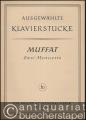 Zwei Menuette (= Ausgewählte Klavierstücke. Erste Folge, [6]).