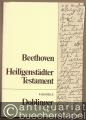Ludwig van Beethoven. Heiligenstädter Testament (= Veröffentlichung des Internationalen Musiker-Brief-Arcbivs, 09512). Faksimile.