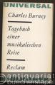 Tagebuch einer musikalischen Reise durch Frankreich und Italien... (= Reclams Universal-Bibliothek, Band 382).