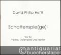 Schattenspie(ge)l. Trio für Violine, Violoncello und Klavier (2006) (= Edition Kunzelmann, GM 1843).