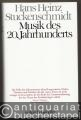 Musik des 20. Jahrhunderts.