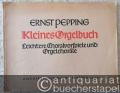 Kleines Orgelbuch. Leichtere Choralvorspiele und Orgelchoräle (= Edition Schott 3735).