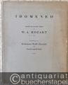 Idomeneo. Große heroische Oper in drei Akten [6 Bildern] von W. A. Mozart [KV 366].