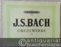 Orgelwerke VI (= Edition Peters, Nr. 245).
