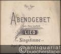 Abendgebet (Ged. v. Heinr. Leuthold). Lied für eine Singstimme mit Orgel-(Klavier-) o. Violinbegleitung komponiert von Max Zenger (= Für's Haus, Heft 80).