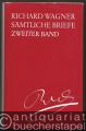 Richard Wagner. Sämtliche Briefe, Band 2: Briefe der Jahre 1842-1849.