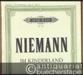 Im Kinderland / In children's land Opus 46. 19 Stücke in fortschreitender Folge für Klavier [zu 2 Händen] (= Edition Peters, Nr. 3507). Klavier.