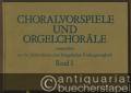 Choralvorspiele und Orgelchoräle (manualiter) aus vier Jahrhunderten zum Evangelischen Kirchengesangbuch. Band I (1-141), Band II (142-279), Band III (280-394).