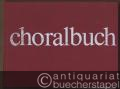 Choralbuch zum Evangelischen Kirchengesangbuch.