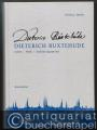 Dieterich Buxtehude. Leben - Werk - Aufführungspraxis.