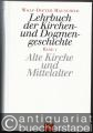 Lehrbuch der Kirchen- und Dogmengeschichte. Band 1: Alte Kirche und Mittelalter. Band 2: Reformation und Neuzeit.
