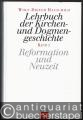 Religion/Philosophie » Kirchengeschichte - Lehrbuch der Kirchen- und Dogmengeschichte. Band 1: Alte Kirche und Mittelalter. Band 2: Reformation und Neuzeit.
