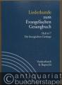 Liederkunde zum Evangelischen Gesangbuch (= Handbuch zum Evangelischen Gesangbuch, Band 3). Ausgabe in Einzelheften: Heft 6/7.