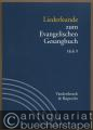 Liederkunde zum Evangelischen Gesangbuch (= Handbuch zum Evangelischen Gesangbuch, Band 3). Ausgabe in Einzelheften: Heft 9.