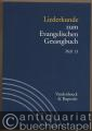Liederkunde zum Evangelischen Gesangbuch (= Handbuch zum Evangelischen Gesangbuch, Band 3). Ausgabe in Einzelheften: Heft 13.