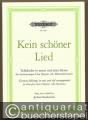 Kein schöner Lied. Volkslieder in neuen und alten Sätzen für dreistimmigen Chor (Sopran, Alt, Männerstimmen) / German folksongs in new and old arrangements for three-part choir (= Edition Peters, Nr. 11611).
