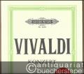 Violinkonzert E-Dur / Konzert E-Dur für Violine, Streicher und Basso continuo Opus 3 Nr. 12 (L'estro armonico - Nr. 12) RV 265 (= Edition Peters, Nr. 4379). Ausgabe für Violine und Klavier von Ferdinand Küchler / Otto Wittenbecher.