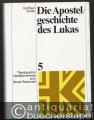 Die Apostelgeschichte des Lukas (= Theologischer Handkommentar zum Neuen Testament, 5).