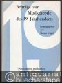 Beiträge zur Musiktheorie des 19. Jahrhunderts (= Studien zur Musikgeschichte des 19. Jahrhunderts, Band 4).
