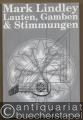 Lauten, Gamben & Stimmungen (= Quellen und Schriften, hrsg. v. Isabel Kraft. Ergänzungsreihe, Band 1).