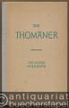Die Thomaner. Kommentierter Bildbericht über ihre 750jährige Geschichte 1212 - 1962.