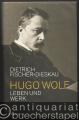Hugo Wolf. Leben und Werk.