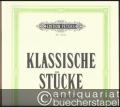 Klassische Stücke für Violine und Klavier / Classical Pieces for Violin and Piano (= Edition Peters, Nr. 1413a).