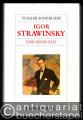Igor Strawinsky und seine Zeit (= Große Komponisten und ihre Zeit).