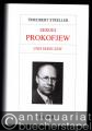 Sergej Prokofjew und seine Zeit (= Große Komponisten und ihre Zeit).