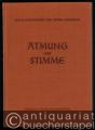 Atmung und Stimme.