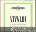 Musik (Bücher/Noten) » Noten/Partituren - Die Jahreszeiten (Le Quattro Stagioni). Vier Konzerte für Violine und Streichorchester Opus VIII Nr. 1-4. Concerto I: Der Frühling. Concerto II: Der Sommer. Concerto III. Der Herbst. Concerto IV: Der Winter (= Edition Peters, Nr. 9055a, 9055b, 9055c, 9055d). Ausgabe für Violine und Klavier.