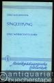 Singleitung. Eine Werkstattlehre (= Musikpädagogische Bibliothek, Band 10).