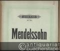 Chor-Lieder für Pianoforte solo (= Felix Mendelssohn Bartholdy's Sämmtliche Werke. Edition Peters, No. 1710). Piano solo.