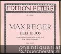 Musik (Bücher/Noten) » Noten/Partituren - Drei Duos (Kanons und Fugen) im alten Stil für 2 Violinen, Op. 131b (= Edition Peters, Nr. 3969d-f). 3 Hefte.