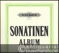 Sonatinen-Album. Eine Sammlung von Sonatinen und Stücken für Klavier / An Anthology of Sonatinas and Other Pieces for Piano. Band / Vol. I (= Edition Peters, Nr. 1233a).