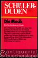 Schülerduden. Die Musik. Ein Sachlexikon der Musik.