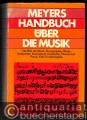 Meyers Handbuch über die Musik.