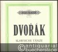 Slawische Tänze, Opus 46 / Slavonic Dances, Band I / Vol. I (= Edition Peters, Nr. 8752a). Klavier zu 4 Händen / Piano 4 hands.