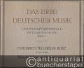Friedrich Wilhelm Rust (1739 - 1796). Werke für Klavier und Streichinstrumente (= Das Erbe deutscher Musik, Zweite Reihe: Landschaftsdenkmale, Mitteldeutschland, Band 1).