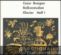 Balkanstudien für Klavier zu zwei Händen, Heft 1 u. 2 / Balkan Impressions for Piano two Hands (= Edition Peters, Nr. 5967a u. 5967b).
