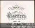 7me Concerto pour Violon avec accompagnement de Piano ou d'Orchestre compose par Ch. de Beriot, Op. 76 [nur die Violinstimme].