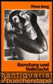 Berufung und Vollmacht. Von den Grundlagen geistlichen Dienstes (= Theologie und Dienst, Heft 46).