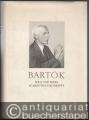 Béla Bartók. Weg und Werk. Schriften und Briefe.