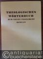 Religion/Philosophie » Religionswissenschaft - Theologisches Wörterbuch zum Neuen Testament [10 Bände in 11 (so vollständig)].