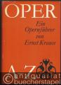Oper A-Z. Ein Opernführer von Ernst Krause.